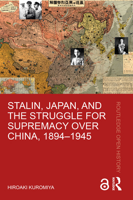 Stalin, Japan, and the Struggle for Supremacy o... 1032066768 Book Cover