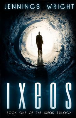 Ixeos: Book One of the Ixeos Trilogy 1482060493 Book Cover
