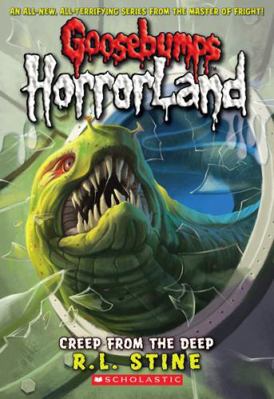 Creep from the Deep (Goosebumps Horrorland #2) B008YR6VD6 Book Cover