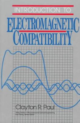 Introduction to Electromagnetic Compatibility (... 0471549274 Book Cover