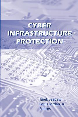 Cyber Infrastructure Protection 1780394047 Book Cover