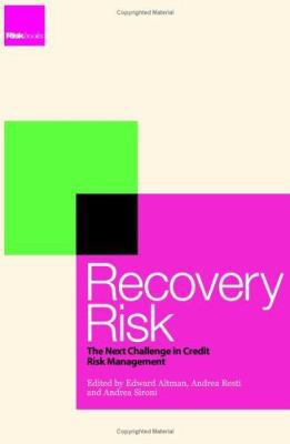Recovery Risk: The Next Challenge in Credit Ris... 1904339506 Book Cover