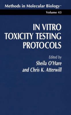 In Vitro Toxicity Testing Protocols 1489940820 Book Cover