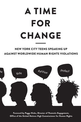 A Time for Change: New York City Teens Speaking... 171684200X Book Cover