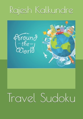 Travel Sudoku B0BLL44QT8 Book Cover