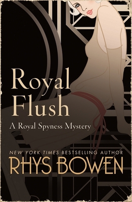 Royal Flush (Her Royal Spyness) 1472120728 Book Cover