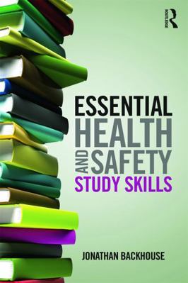 Essential Health and Safety Study Skills 0415629098 Book Cover