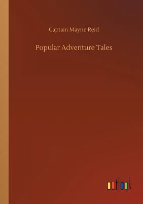 Popular Adventure Tales 3732679659 Book Cover