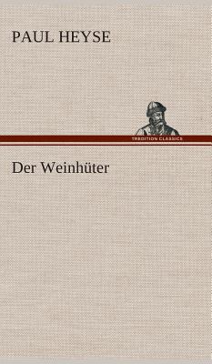 Der Weinhüter [German] 3849548961 Book Cover