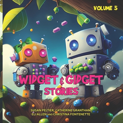 Widget and Gidget Stories: Volume 5 B0FFXZVCYS Book Cover