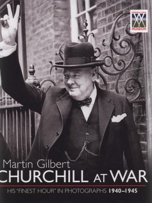 Churchill at War 1847321178 Book Cover