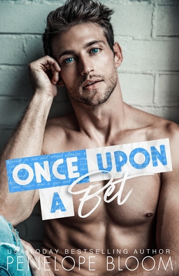 Once Upon A Bet: A Grumpy Single Dad Romance B09TYM852G Book Cover
