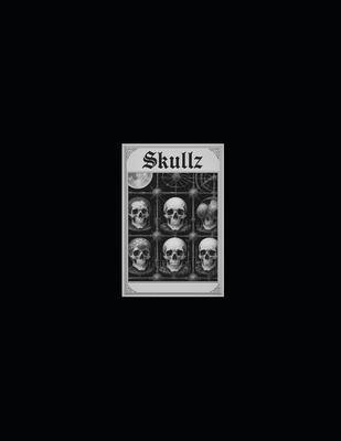 Skullz: art project B0FGYBRKH4 Book Cover