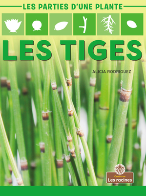 Les Tiges (Stems) [French] 1039606172 Book Cover