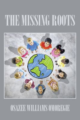 The Missing Roots 1504995880 Book Cover