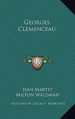 Georges Clemenceau 1163211540 Book Cover