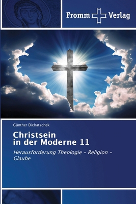 Christsein in der Moderne 11 [German] 6208865441 Book Cover
