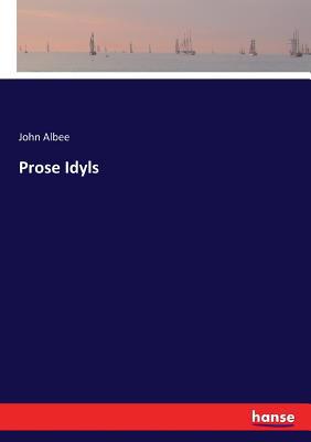 Prose Idyls 3337370683 Book Cover