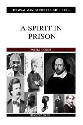 A Spirit In Prison 1484903773 Book Cover