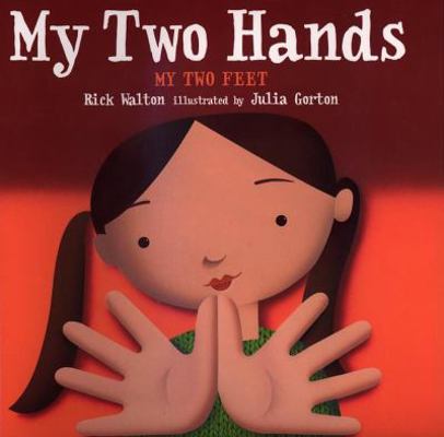My Two Hands, My Two Feet 0399233385 Book Cover