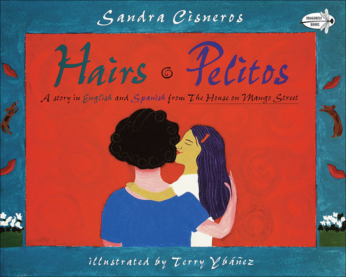 Hairs/Pelitos [Spanish] 0780783069 Book Cover