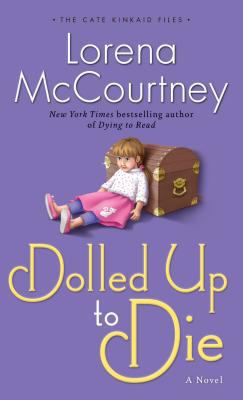 Dolled Up to Die (The Cate Kinkaid Files, 2) [Large Print] 1410461750 Book Cover