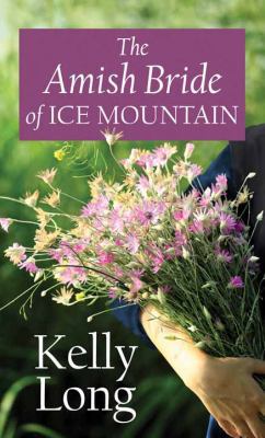 The Amish Bride of Ice Mountain [Large Print] 168324141X Book Cover