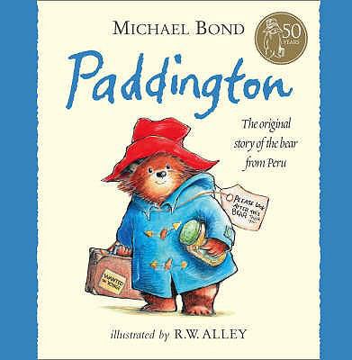 Paddington: The Original Story of the Bear from... 0007277075 Book Cover