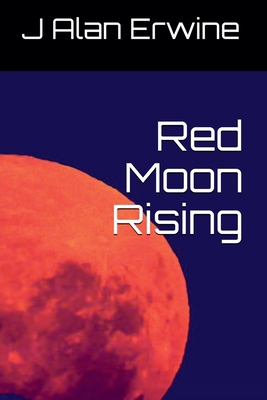 Red Moon Rising B0G5WRWGF3 Book Cover