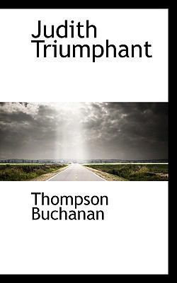 Judith Triumphant 1110861532 Book Cover