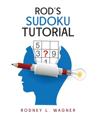 Rod's Sudoku Tutorial            Book Cover