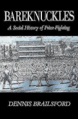 Bareknuckles: A Social History of Prize Fighting 0718826760 Book Cover