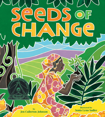 Seeds of Change: Planting a Path to Peace 160060367X Book Cover
