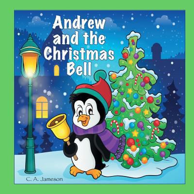 Andrew and the Christmas Bell (Personalized Boo... 1978002920 Book Cover