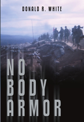 No Body Armor 1483402274 Book Cover