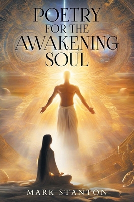 Poetry For The Awakening Soul B0DKJL93HY Book Cover