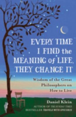 Every Time I Find Meaning Of Life Change 1780749325 Book Cover