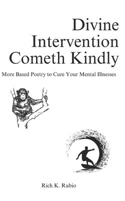 Divine Intervention Cometh Kindly: More Based P... B0DX74628H Book Cover