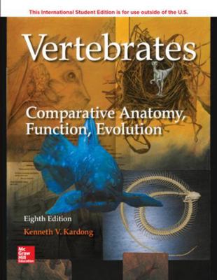 Vertebrates: Comparative Anatomy Functio 1260092046 Book Cover