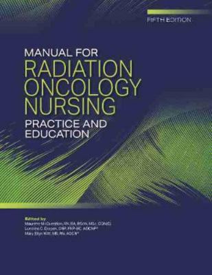 Manual for Radiation Oncology Nursing Practice ... 163593043X Book Cover