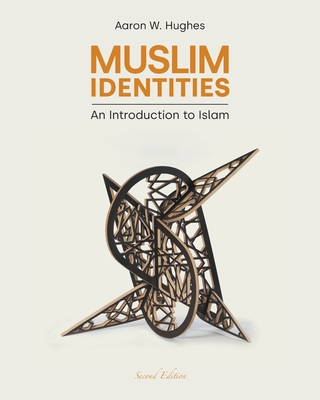 Muslim Identities: An Introduction to Islam 1800502095 Book Cover