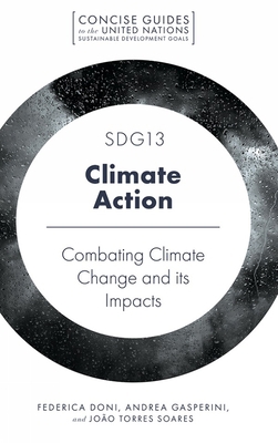 Sdg13 - Climate Action: Combatting Climate Chan... 1787569187 Book Cover