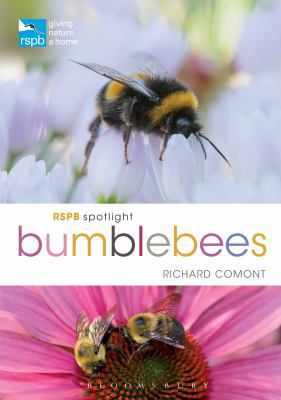 Rspb Spotlight Bumblebees 1472933613 Book Cover