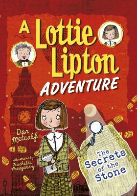 The Secrets of the Stone: A Lottie Lipton Adven... 1512481904 Book Cover