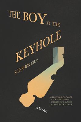 The Boy at the Keyhole: A Novel 1335005463 Book Cover