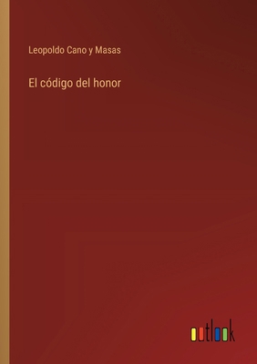 El código del honor [Spanish] 3368040766 Book Cover