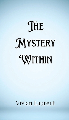 The Mystery Within 9916902208 Book Cover