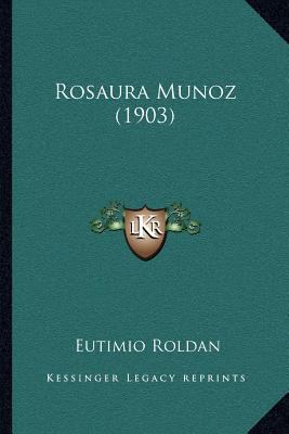 Rosaura Munoz (1903) [Spanish] 1166968308 Book Cover