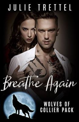 Breathe Again (Collier Pack) 0999042378 Book Cover