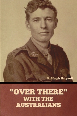 "Over There" with the Australians B0DCQ1T3TF Book Cover